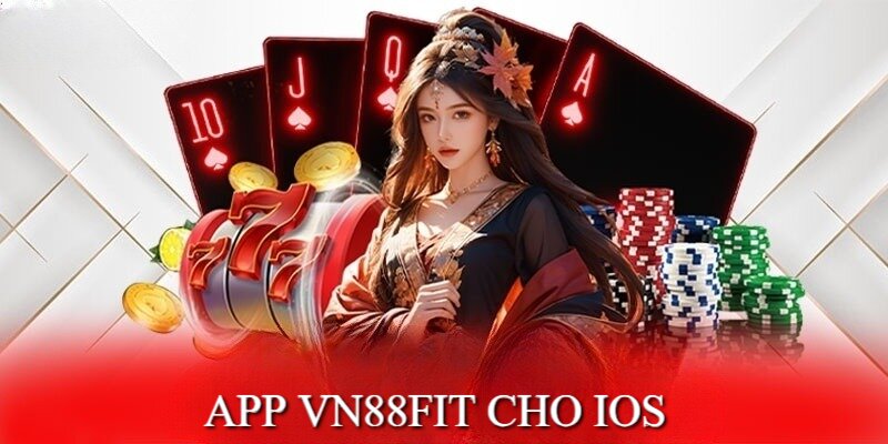 Tải ứng dụng Vn88 cho IOS đơn giản với 4 bước